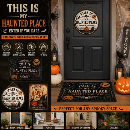 🎃🦇 Welcome to Your Haunted Haven – This Is My Haunted Place Halloween Door Sign