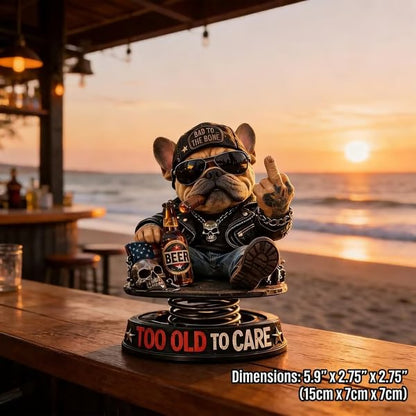 "Too Old To Care😎" Hardcore Frenchie Dashboard Bobblehead